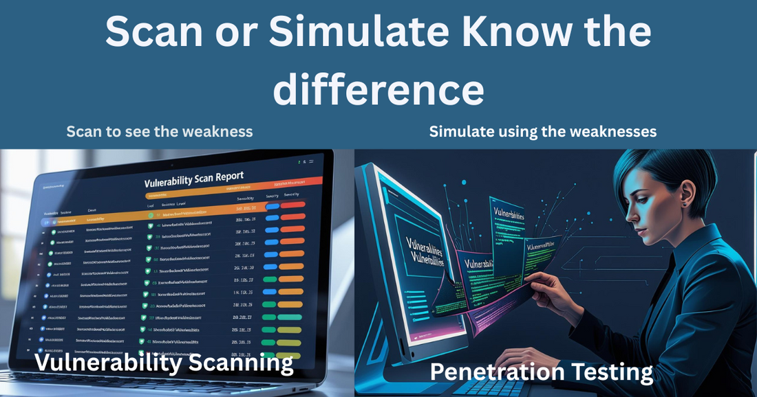 Penetration Testing vs Vulnerability Scanning do you know the difference and how to Protect Your Business?