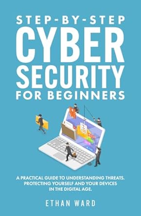 Step-by-Step Cyber Security for Beginners Amazon